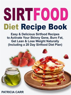 cover image of Sirtfood Diet Recipe Book